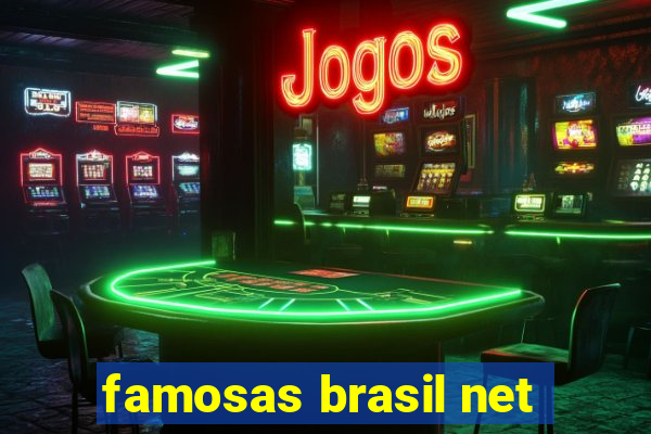 famosas brasil net